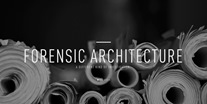 Forensic Architecture (�������� � 2010 ����) - ����������������� ���-��������� ������� � ��������� ��������� ������������� � ������������� �����������. ����